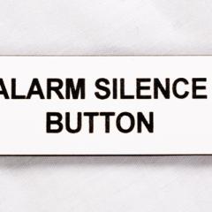 Alarm Silence Button Engraved Tag